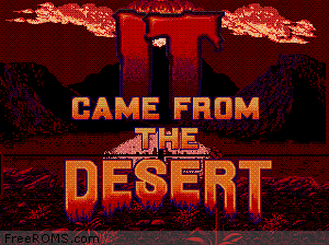 It Came From The Desert (Beta) Screen Shot 1