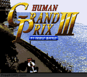 Human Grand Prix III - F1 Triple Battle Screen Shot 1