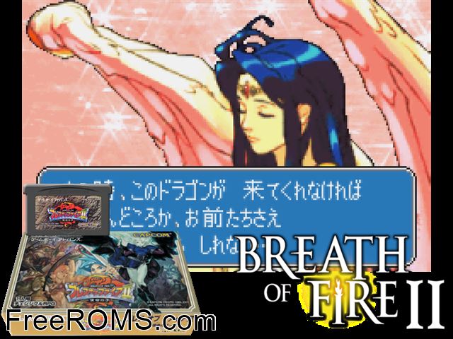 Breath Of Fire II - Shimei No Ko (Japan) Gameboy Advance game showing 3D box cover and gameplay screenshot