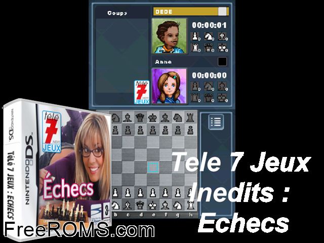 Tele 7 Jeux - Echecs France NDS game showing 3D box cover and gameplay screenshot